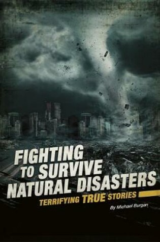 Cover of Fighting to Survive Natural Disasters