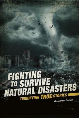 Book cover for Fighting to Survive Natural Disasters