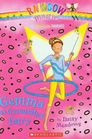 Cover of Gemma the Gymnastics Fairy