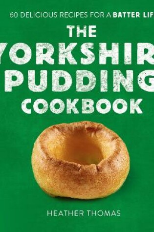 Cover of The Yorkshire Pudding Cookbook