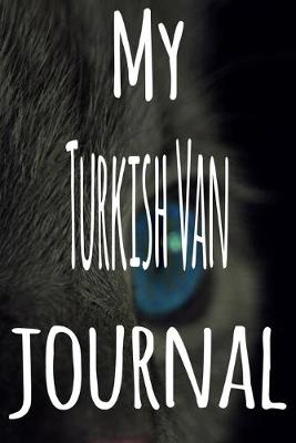 Book cover for My Turkish Van Journal