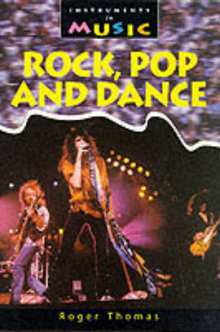 Cover of Instruments in Music: Rock, Pop and Dance Paperback