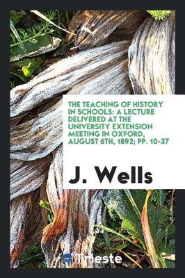 Book cover for The Teaching of History in Schools