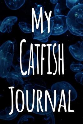 Book cover for My Catfish Journal
