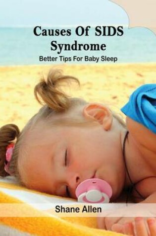 Cover of Causes of Sids Syndrome