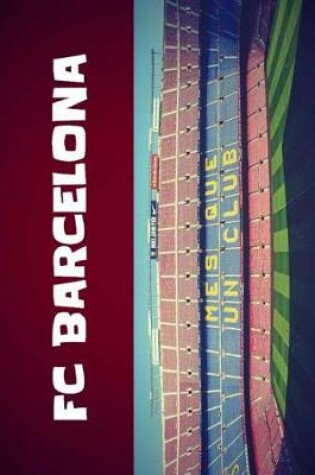 Cover of FC Barcelona Camp Nou Notebook