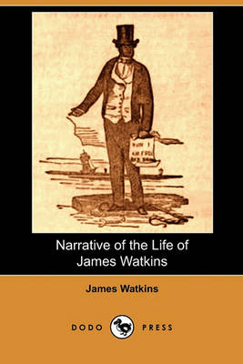 Book cover for Narrative of the Life of James Watkins (Dodo Press)