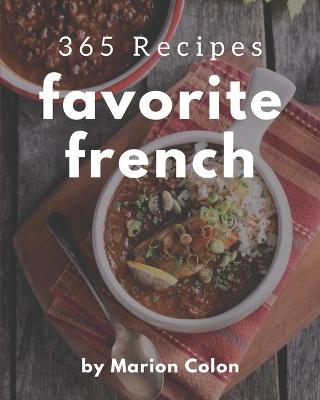 Book cover for 365 Favorite French Recipes