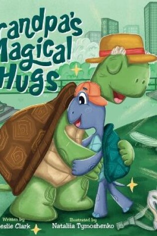 Cover of Grandpa's Magical Hugs