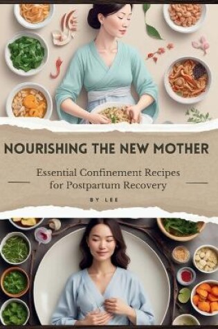 Cover of Nourishing the New Mother