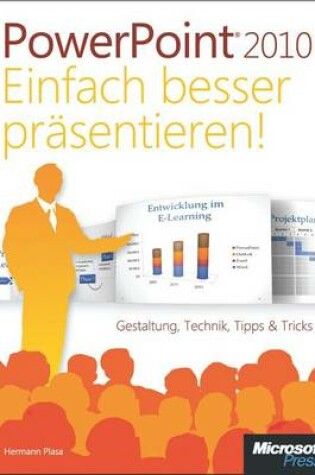 Cover of Microsoft PowerPoint 2010 - Einfach Besser Prasentieren!