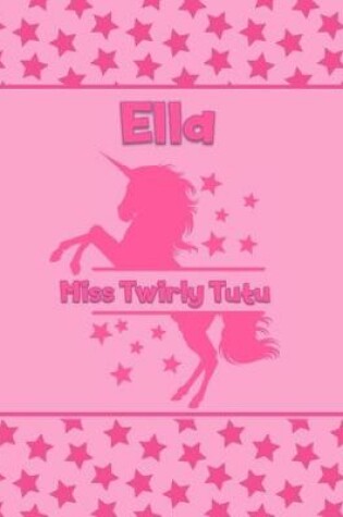 Cover of Ella Miss Twirly Tutu