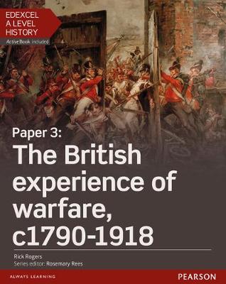 Book cover for Edexcel A Level History, Paper 3: The British experience of warfare c1790-1918 Student Book + ActiveBook