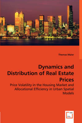 Book cover for Dynamics and Distribution of Real Estate Prices