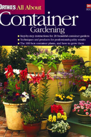 Cover of Ortho's All About Container Gardening