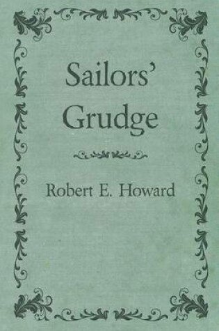Cover of Sailors' Grudge