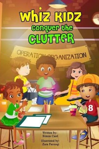Cover of Whiz Kidz Conquer the Clutter