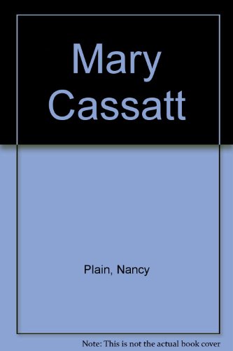 Book cover for Mary Cassatt, an Artist's Life