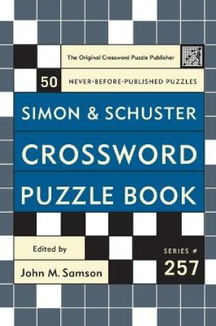 Cover of Simon and Schuster Crossword Puzzle Book #257