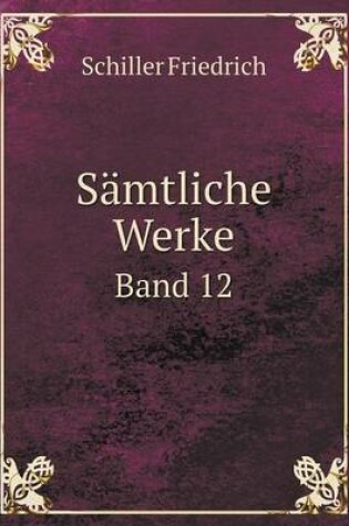 Cover of Sämtliche Werke Band 12