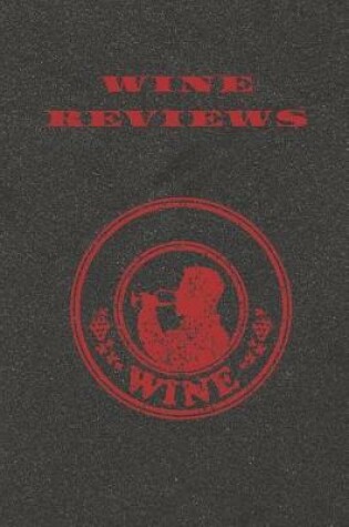 Cover of Wine Reviews