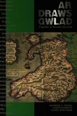 Cover of Ar Draws Gwlad - Ysgrifau ar Enwau Lleoedd