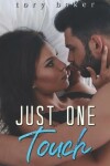 Book cover for Just One Touch