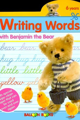 Cover of Balloon: Writing Words with Benjamin the Bear