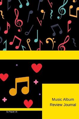 Book cover for Music Album Review Journal -126 pages- 6x9 -Inches