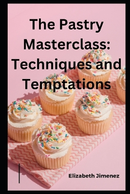 Book cover for The Pastry Masterclass