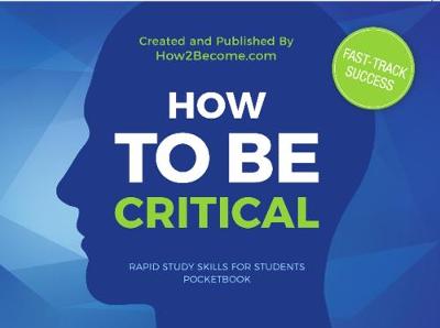 Cover of HOW TO BE CRITICAL POCKETBOOK