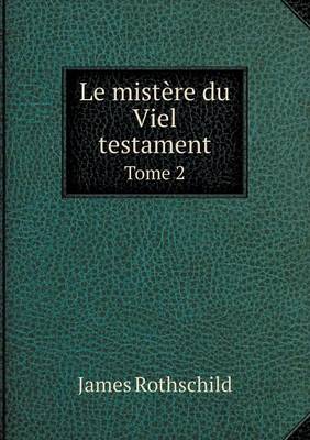 Book cover for Le mist�re du Viel testament Tome 2