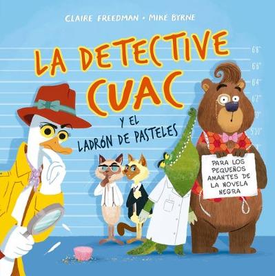 Book cover for La Detective Cuac Y El Ladron de Pasteles