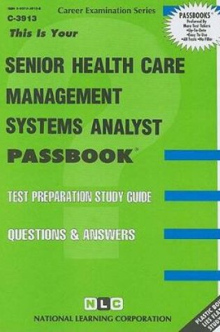 Cover of Senior Health Care Management Systems Analyst