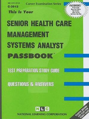 Book cover for Senior Health Care Management Systems Analyst