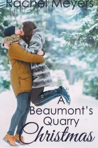 Cover of A Beaumont's Quarry Christmas