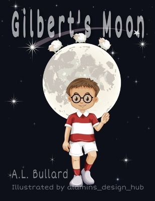 Book cover for Gilbert's Moon