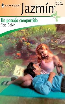 Book cover for Un Pasado Compartido