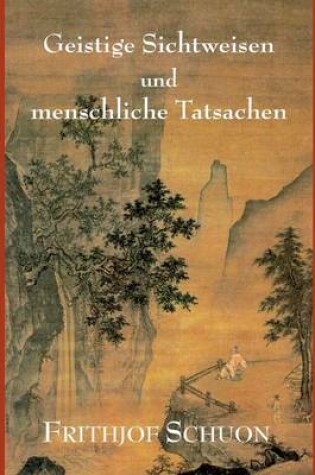 Cover of Geistige Sichtweisen Und Menschliche Tatsachen