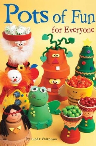 Cover of Pots of Fun for Everyone