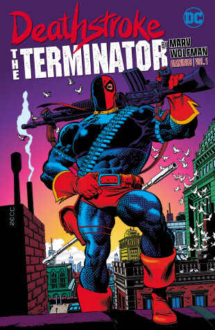 Book cover for Deathstroke: The Terminator by Marv Wolfman Omnibus Vol. 1