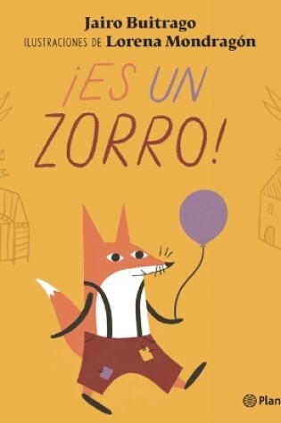 Cover of �Es Un Zorro! / It's a Fox!