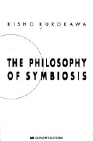 Cover of The Philosophy of Symbiosis