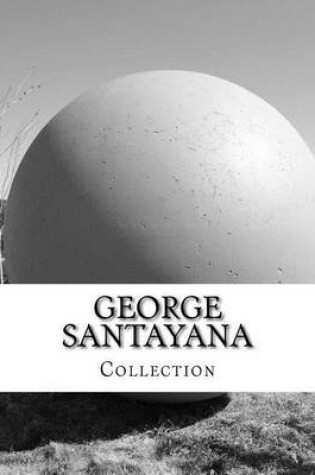 Cover of George Santayana, Collection