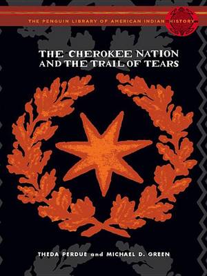 Book cover for The Cherokee Nation and the Trail of Tears