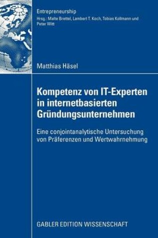 Cover of Kompetenz von IT-Experten in internetbasierten Gründungsunternehmen