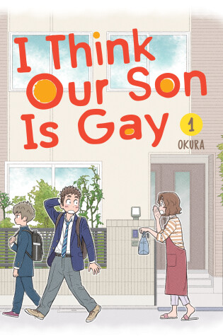 Cover of I Think Our Son Is Gay 01