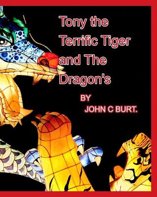 Book cover for Tony the Terrific Tiger and The Dragon's.