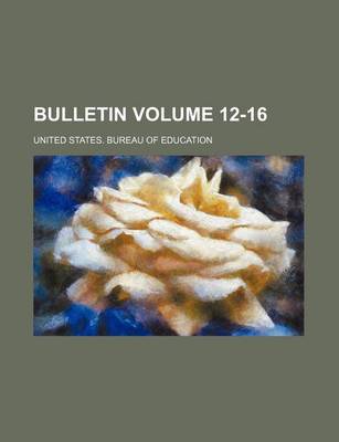 Book cover for Bulletin Volume 12-16