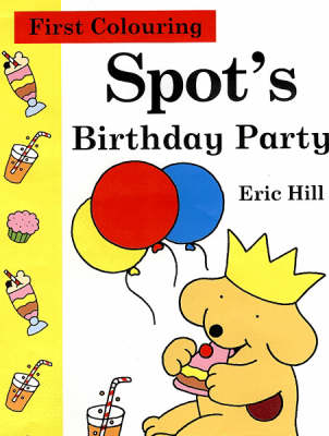 Book cover for Spot's First Colouring Book